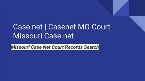 net allows you to inquire about case records including docket entries, parties, judgments and charges in public court. . Mo casenet gov